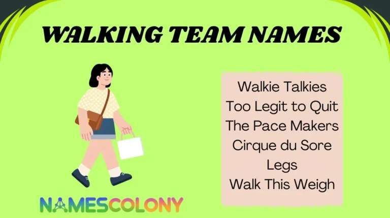 Walking Team Names