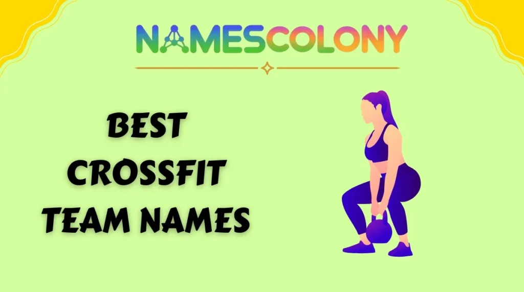 Best CrossFit Team Names