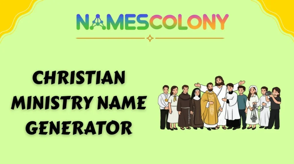 Christian Ministry Name Generator