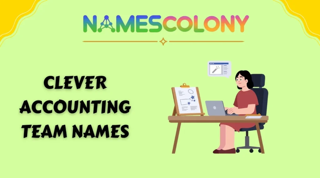 Clever Accounting Team Names
