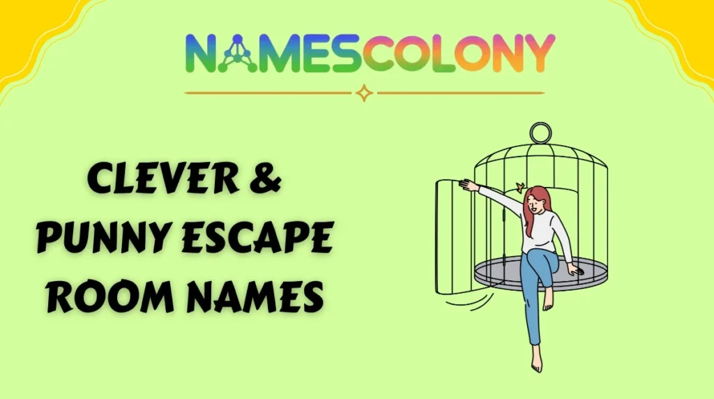 Clever & Punny Escape Room Names
