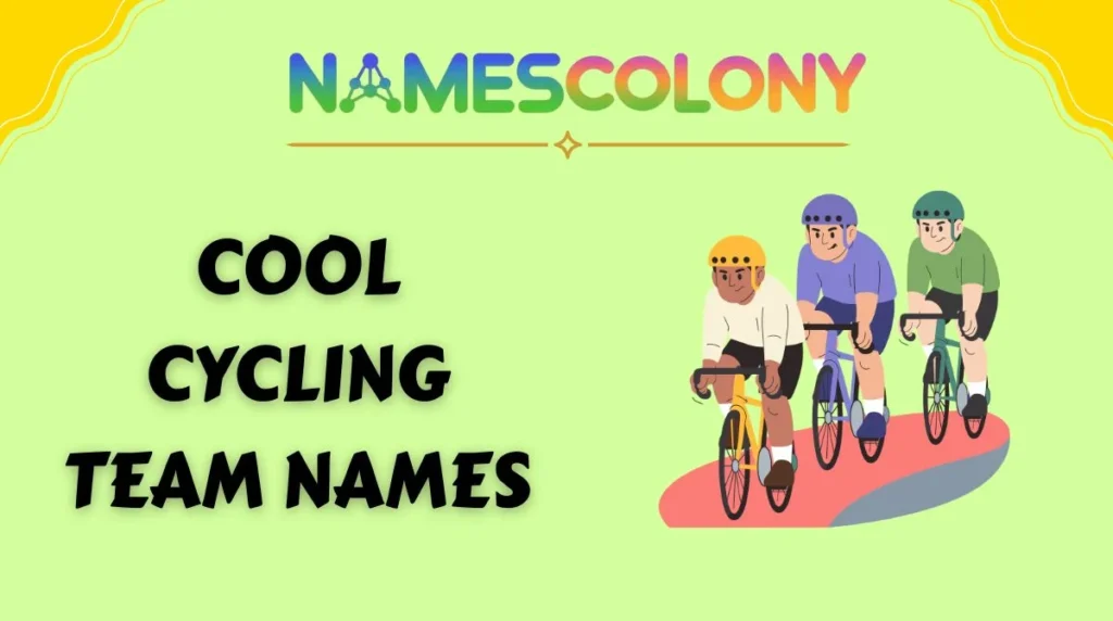 Cool Cycling Team Names