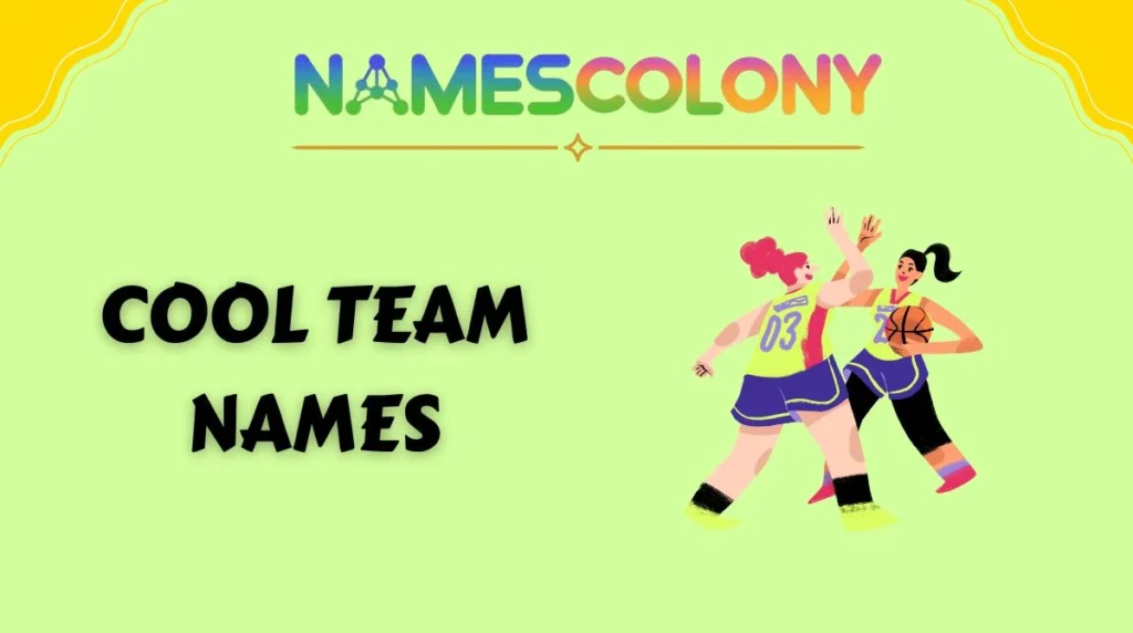 Cool Team Names