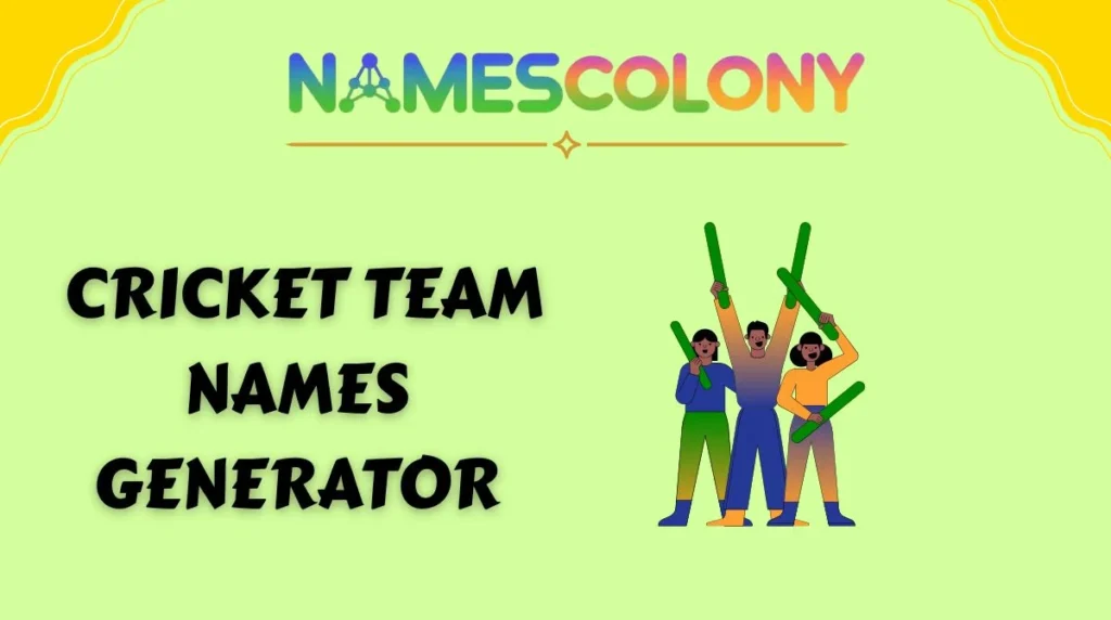 Cricket Team Names Generator