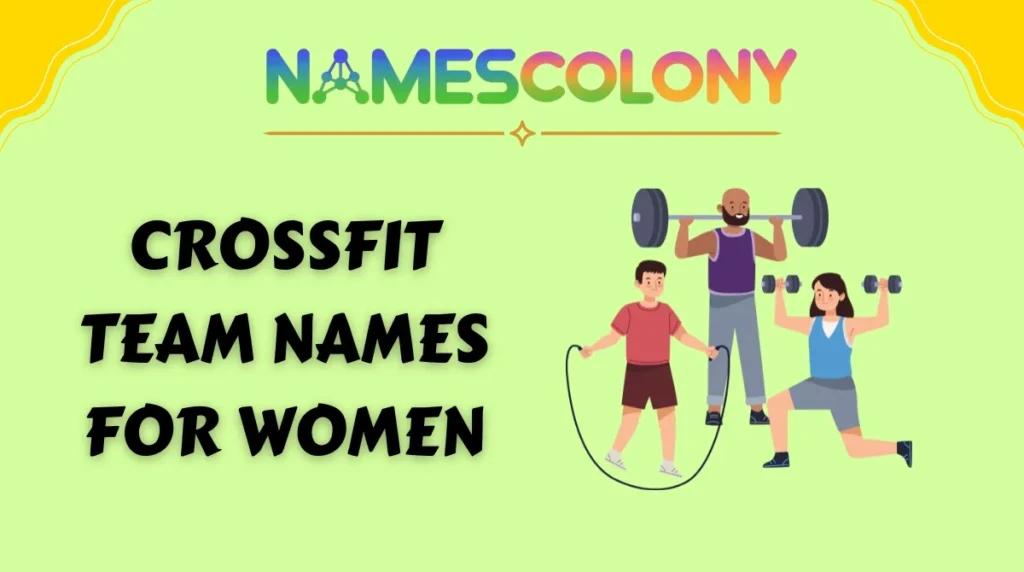 CrossFit Team Names for Women