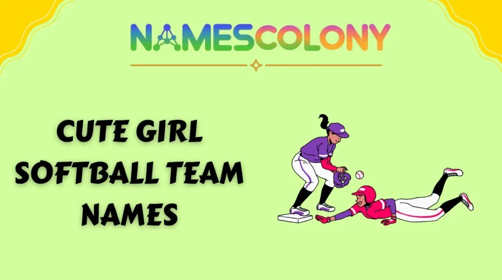 Cute Girl Softball Team Names