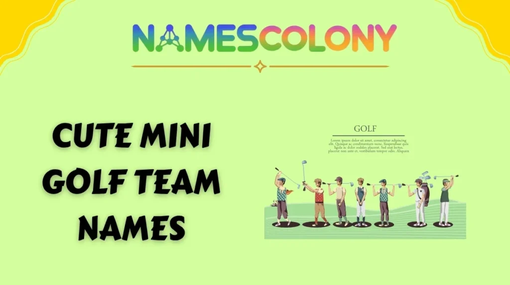 Cute Mini Golf Team Names