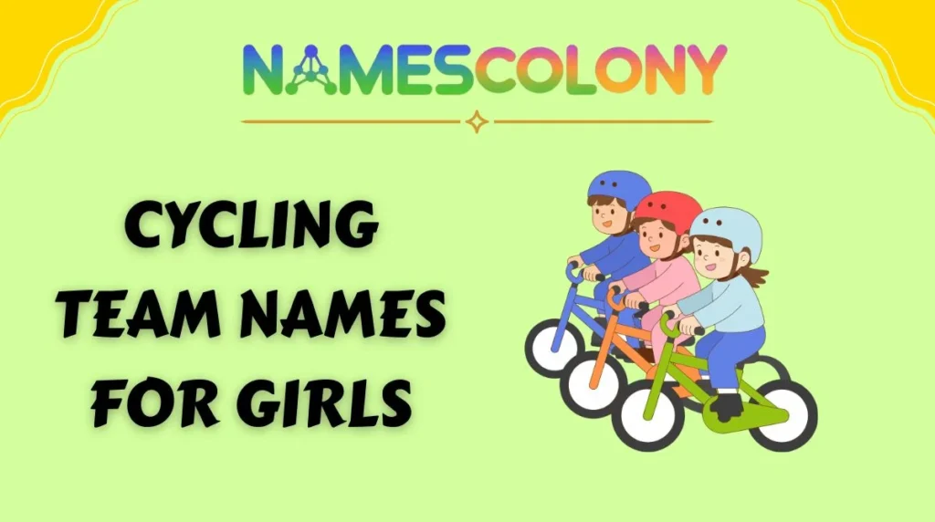 Cycling Team Names for Girls