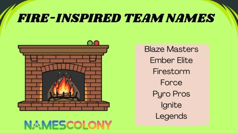 Fire-Inspired Team Names