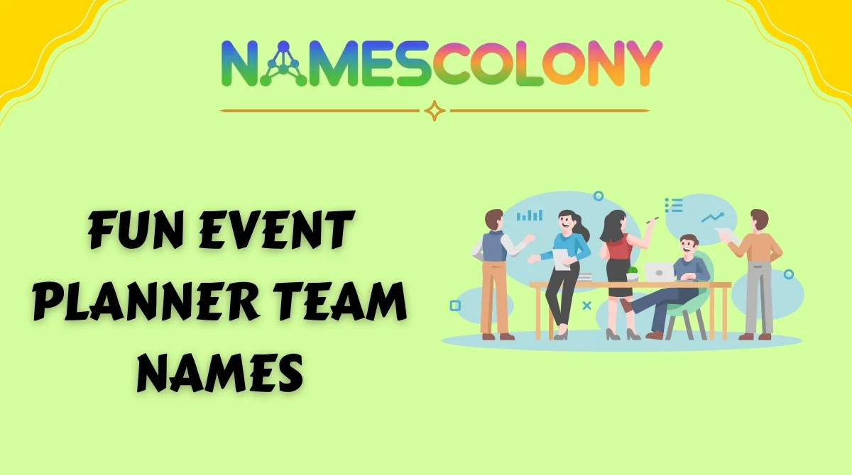 Eventname Roster 🎉 204+ Event Planner Team Names That Spark Magic, Style & Success (2026 ...
