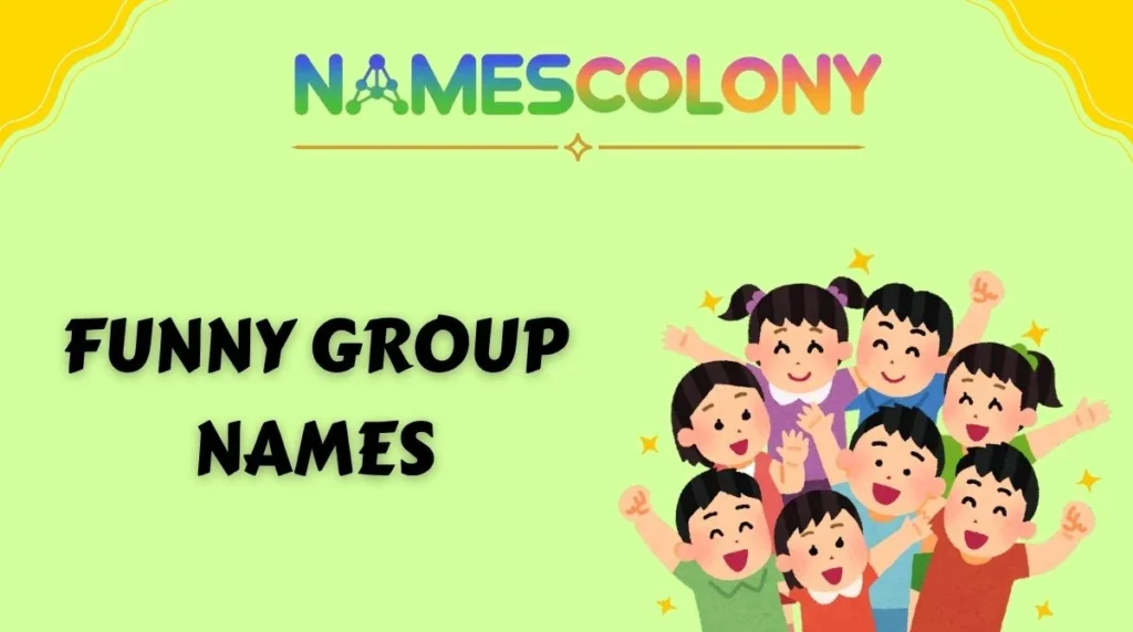 Funny Group Names