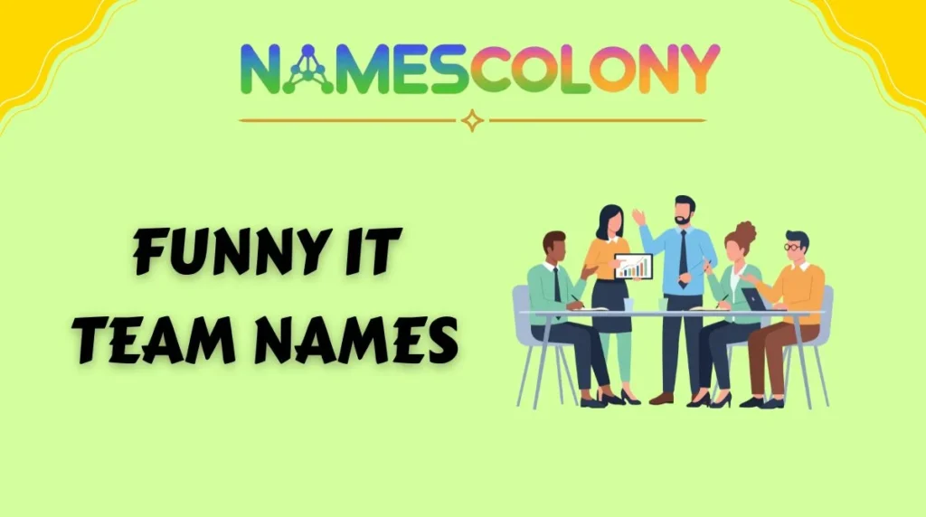 Funny IT Team Names