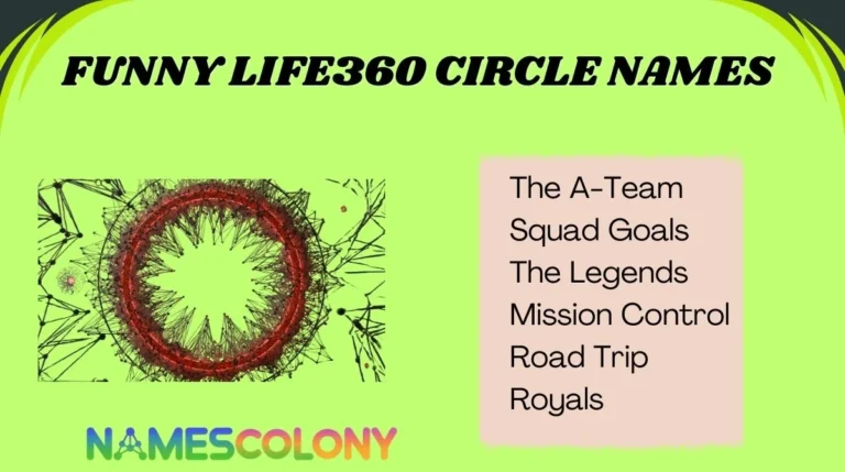 Funny Life360 Circle Names