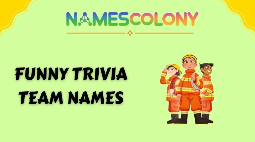 Funny Trivia Team Names