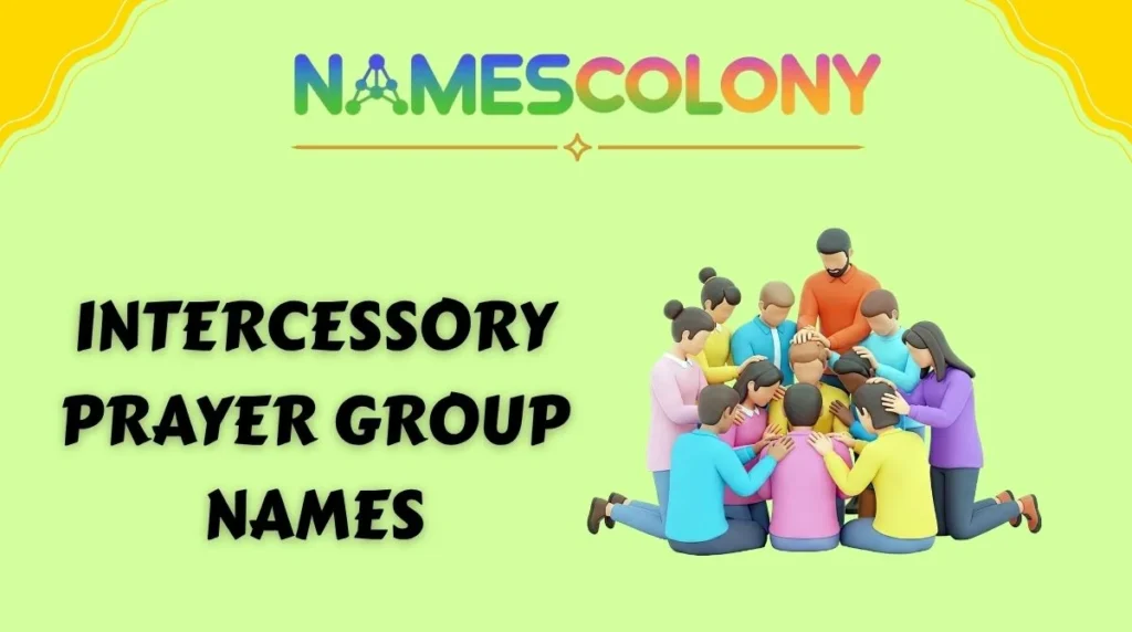Intercessory Prayer Group Names