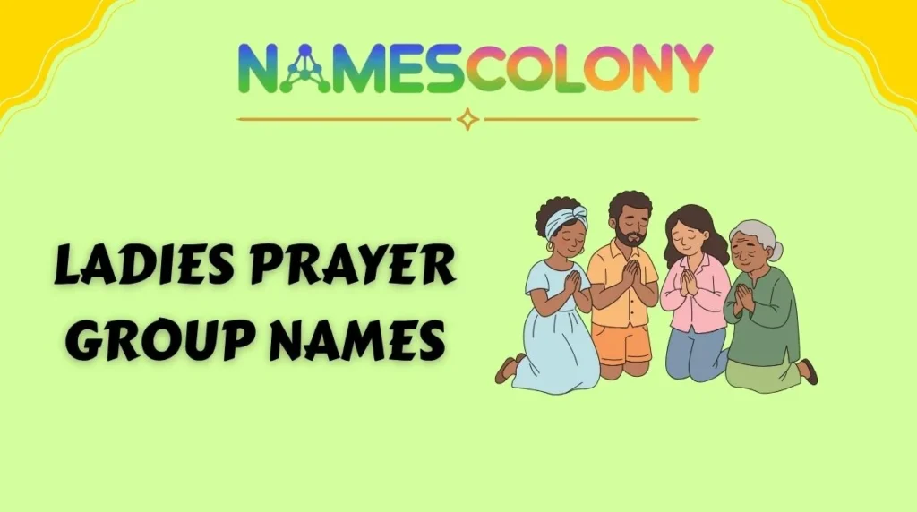 Ladies Prayer Group Names