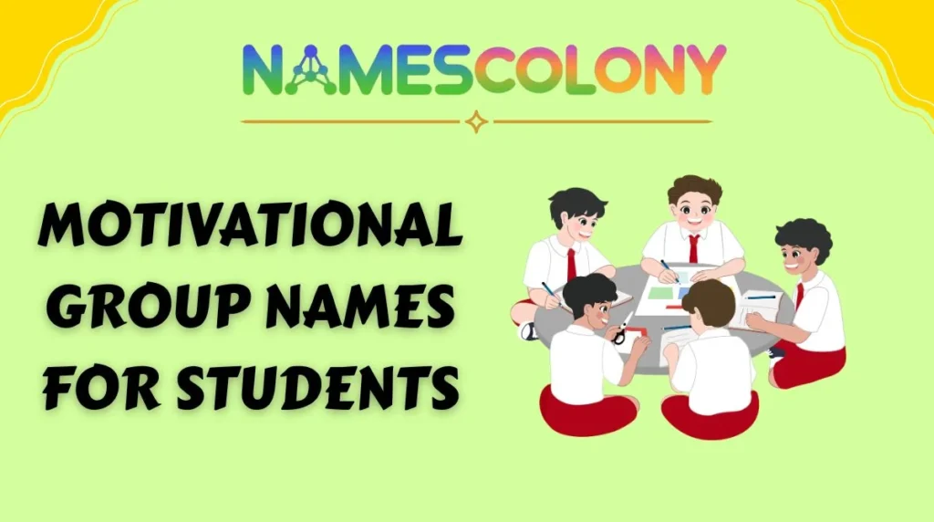 Motivational Group Names for Students