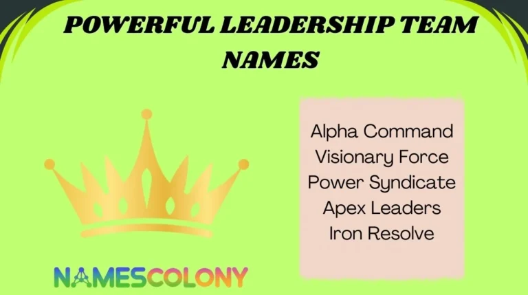 Powerful Leadership Team Names
