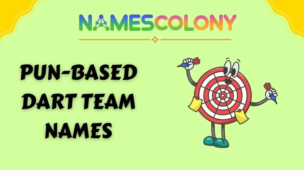 Pun-Based Dart Team Names