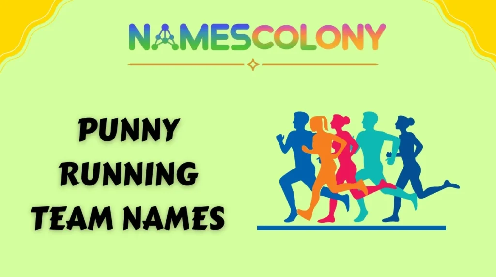 Punny Running Team Names