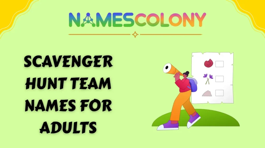 Scavenger Hunt Team Names for Adults