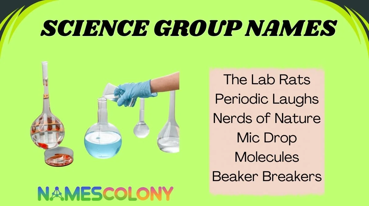 🔬 190+ Science Group Names That Will Spark Genius & Team Power in (2026 ...