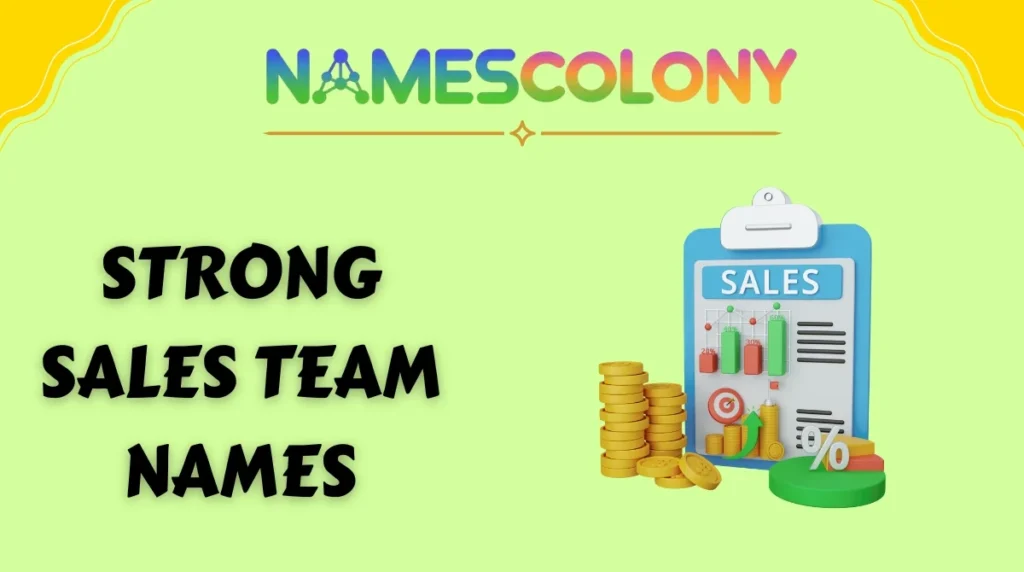 Strong Sales Team Names