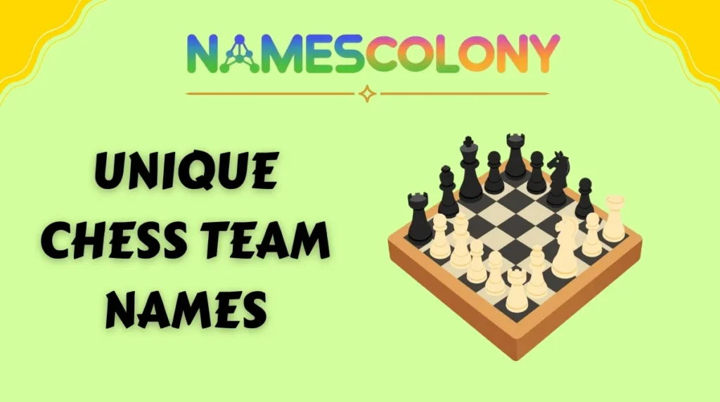 Unique Chess Team Names