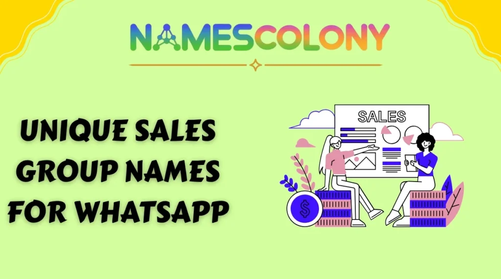 Unique Sales Group Names for WhatsApp