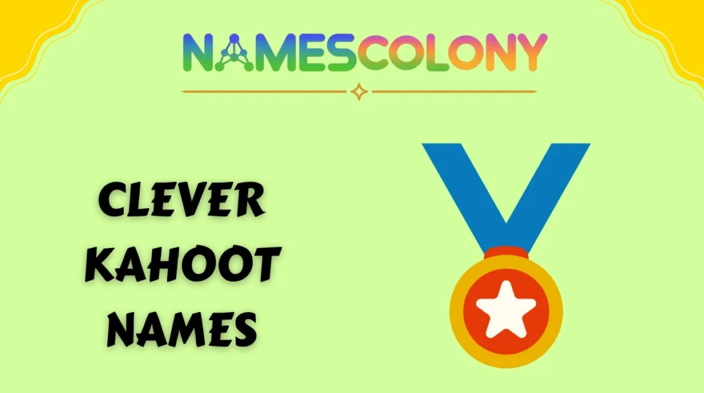 Clever Kahoot Names