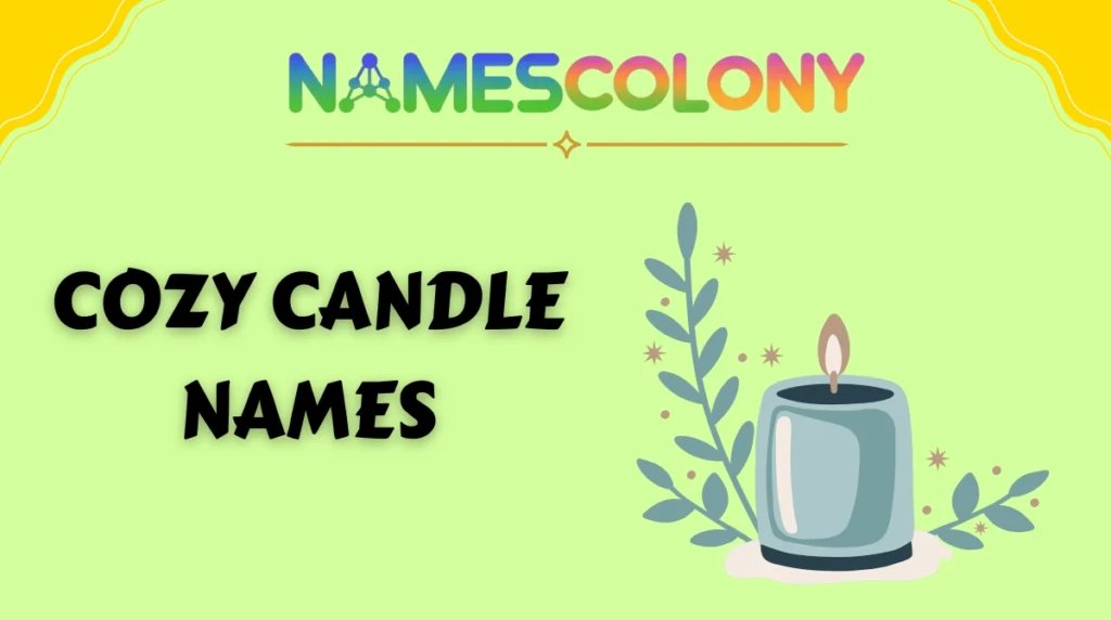 Cozy Candle Names