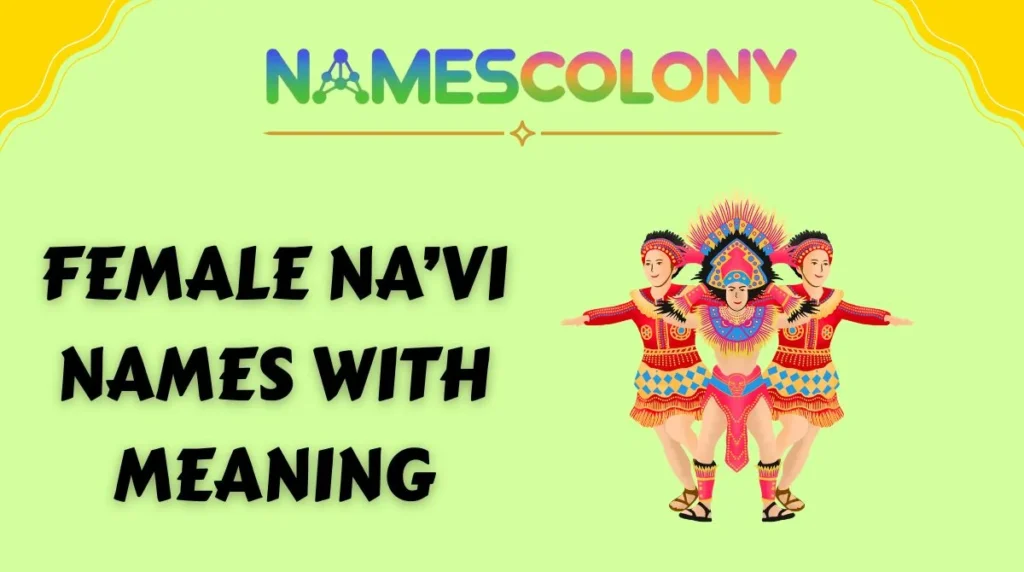 Female Na’vi Names with Meaning