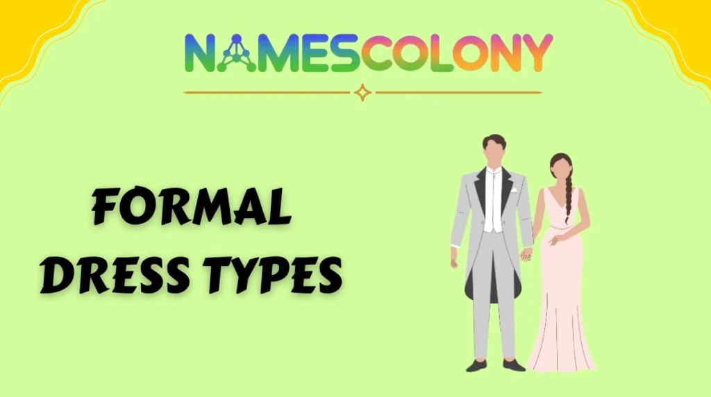 Formal Dress Types