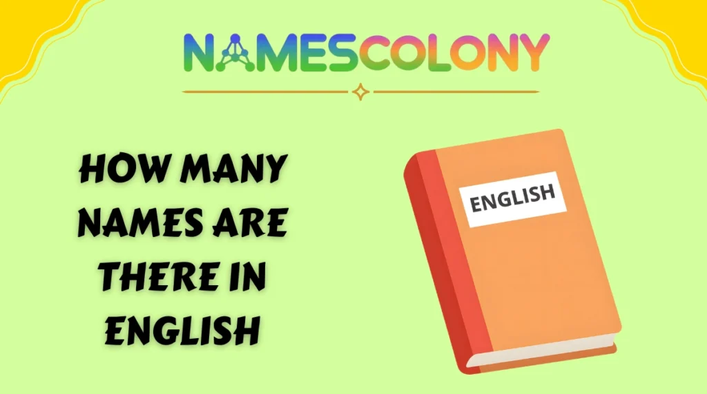 How many names are there in english