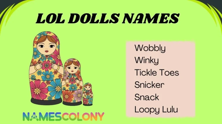 LOL Dolls Names
