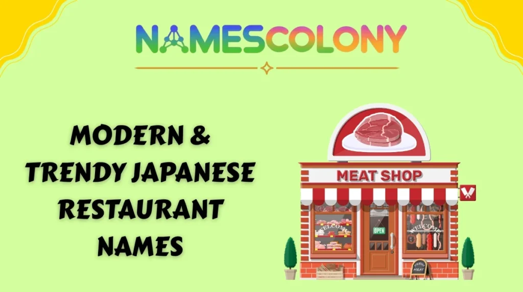 Modern & Trendy Japanese Restaurant Names