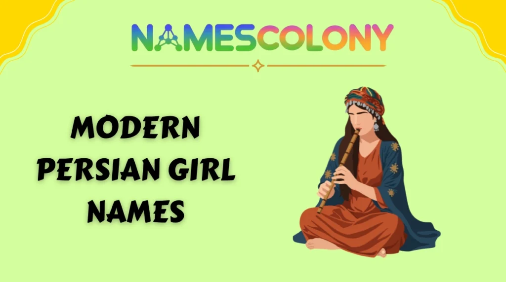 Modern Persian Girl Names