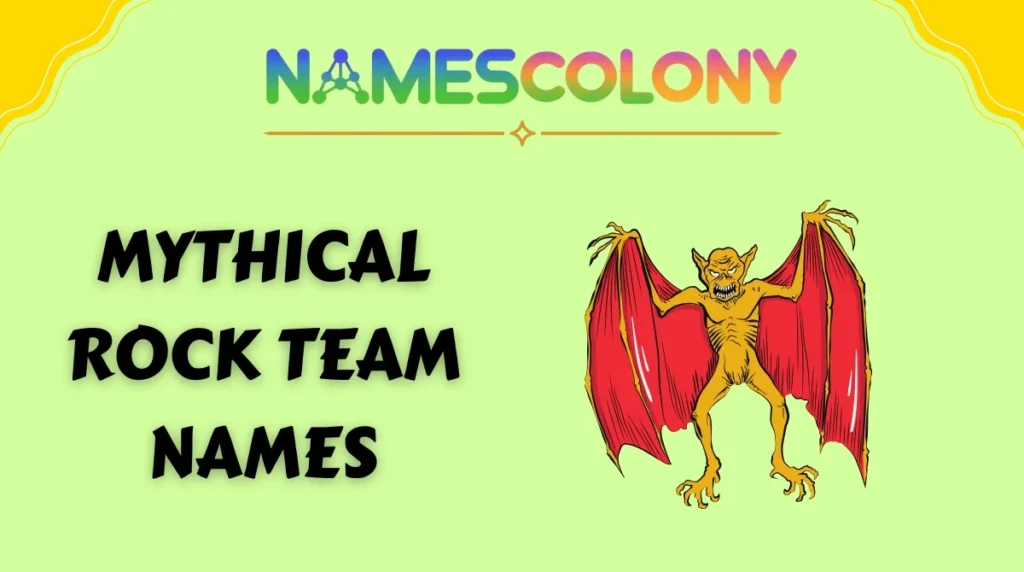 Mythical Rock Team Names