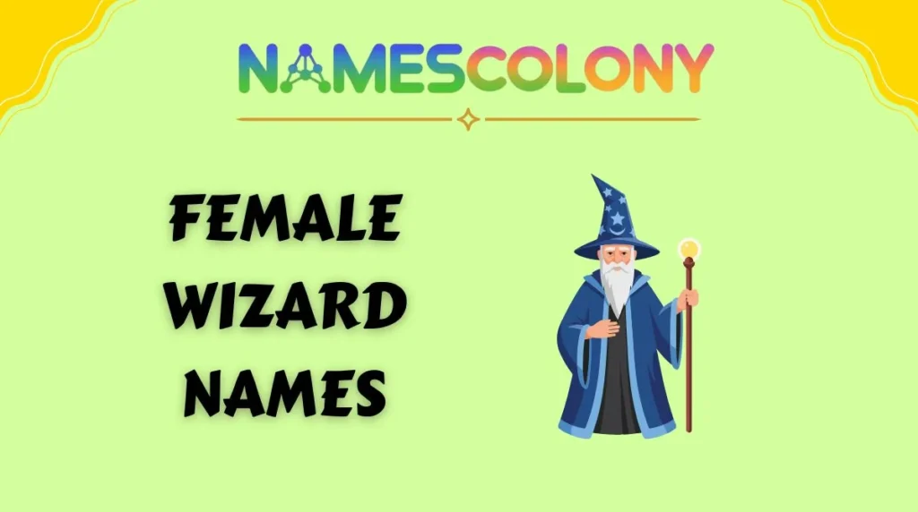 Female Wizard Names
