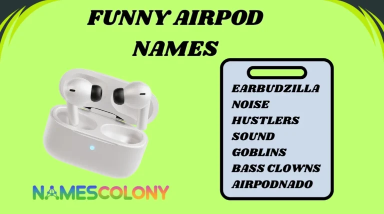 Funny AirPod Names