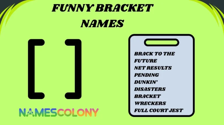 Funny Bracket Names