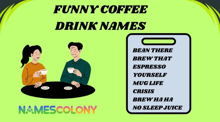 Funny Coffee Drink Names