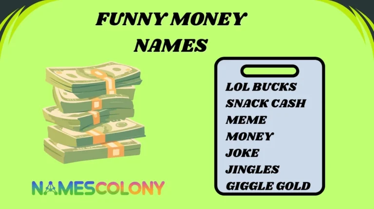Funny Money Names
