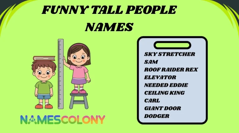 Funny Tall People Names